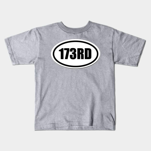 173RD Airborne Oval V.1 Kids T-Shirt by thomtran